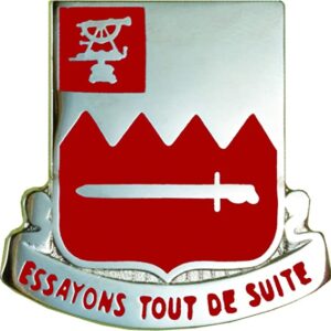 397th Engineer Bn Unit Crest 'ESSAYONS TOUT DE SUITE'
